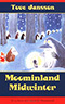 Moominland Midwinter